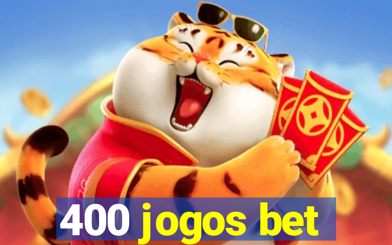 400 jogos bet